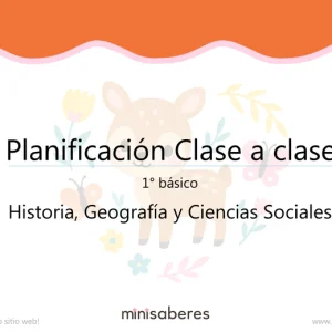 Planificación Clase a clase 1° básico | Historia, Geografía y Ciencias Sociales 2026