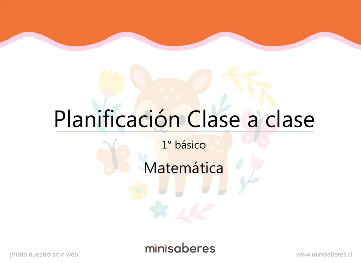 Planificación Clase a clase 1° básico | Matemática 2026