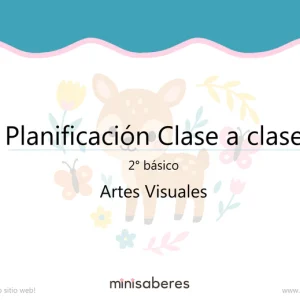 Planificación Clase a clase 2° básico | Artes Visuales 2026