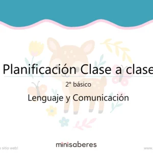 Planificación Clase a clase 2° básico | Lenguaje y Comunicación 2026