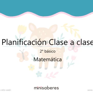 Planificación Clase a clase 2° básico | Matemática 2026