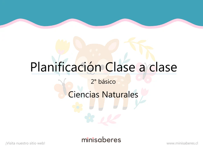 Planificación Clase a clase 2° básico | Ciencias Naturales 2026