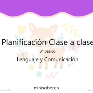 Planificación Clase a clase 3° básico | Lenguaje y Comunicación 2026