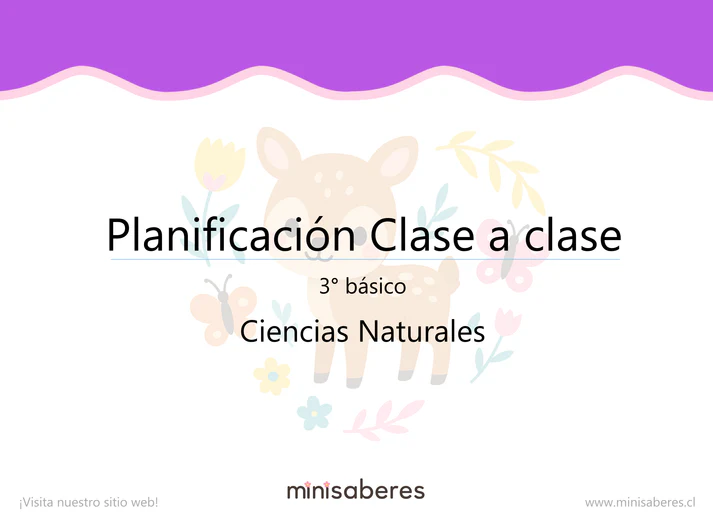 Planificación Clase a clase 3° básico | Ciencias Naturales 2026